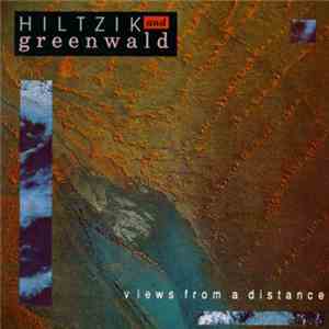 Hiltzik And Greenwald - Views From A Distance