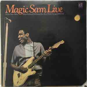 Magic Sam - Magic Sam Live