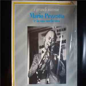 Mario Pezzotta E La Sua Orchestra - I grandi successi