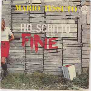 Mario Tessuto - Ho Scritto Fine