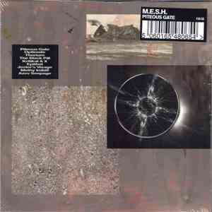 M.E.S.H.  - Piteous Gate