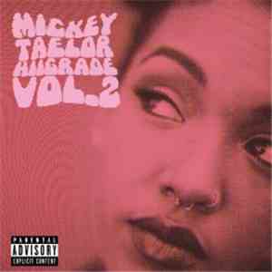 Mickey Taelor - HiiGrade Vol.2