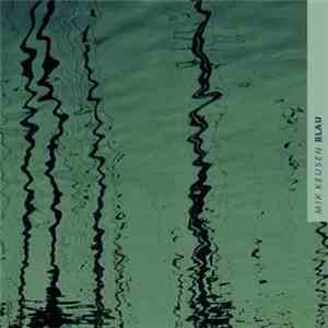 Mik Keusen - Blau