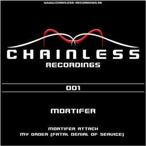 Mortifer - Mortifer Attack / My Order (Fatal Denial Of Service)