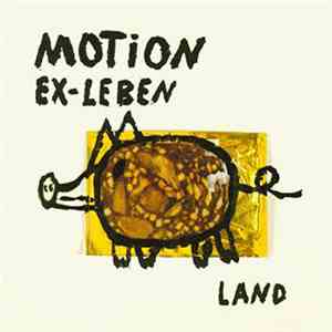 Motion  - Ex-Leben (Land, Meer)