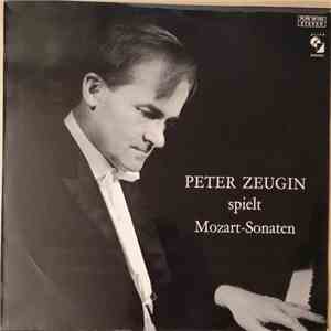 Peter Zeugin, Mozart - Peter Zeugin Spielt Mozart-Sonaten