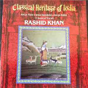 Rashid Khan - Raga Todi • Raga Bhairavi • Raga Puria (Classical Vocal)