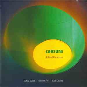 Roland Ramanan - Caesura