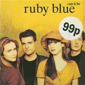 Ruby Blue - Can It Be
