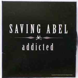 Saving Abel - Addicted