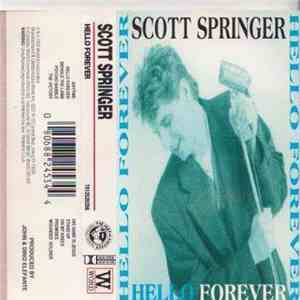 Scott Springer  - Hello Forever