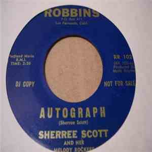 Sherree Scott & Her Melody Rockers - Autograph/Is It Too Late