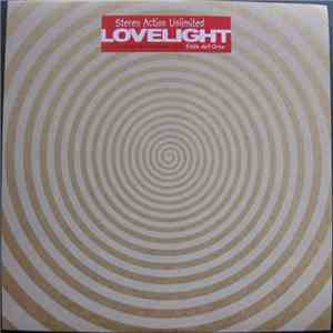 Stereo Action Unlimited - Lovelight