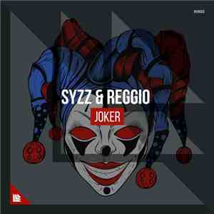 Syzz & Reggio - Joker