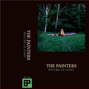 The Painters - Specks Of Dust
