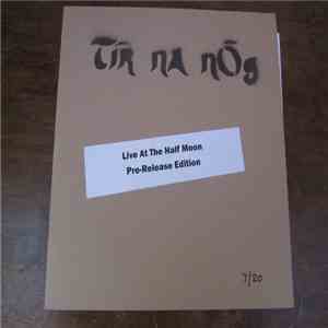 Tír na nÓg - Live at The Half Moon