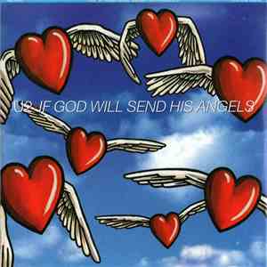 U2 - If God Will Send His Angels