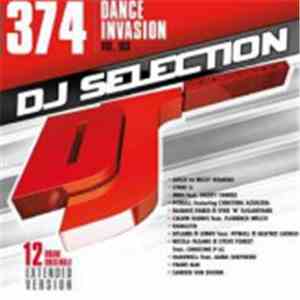 Various - DJ Selection 374: Dance Invasion Vol.103