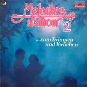 Various - Melodien D'amour 2 ...Zum Träumen Und Verlieben