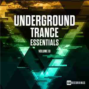 Various - Underground Trance Essentials Volume 01