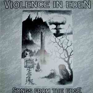 Violence In Eden (Jim Kirkwood) - Songs From The Edge