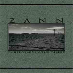 Zann - Three Years In The Desert