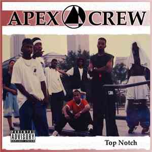 Apex Crew - Top Notch