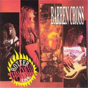 Barren Cross - Hotter Than Hell! Live