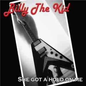 Billy The Kid - She Got A Hold On Me