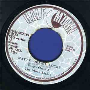 Bongo Ossie & The Moon Lights - Natty Dread Locks