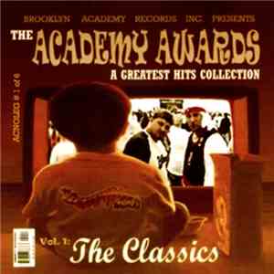 Brooklyn Academy - The Academy Awards - A Greatest Hits Collection - Vol. 1: The Classics
