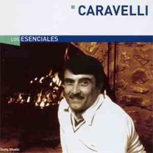 Caravelli & His Orchestra - Los Esenciales (The Essentials)