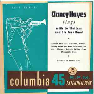 Clancy Hayes Sings With Lu Watters And His Jazz Band - Clancy Hayes Sings With Lu Watters And His Jazz Band