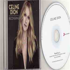 Céline Dion - Recovering