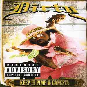 Dirty  - Keep It Pimp & Gangsta
