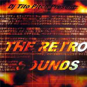 DJ Tito Pitch - The Retro Sounds