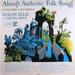 Dolan Ellis And The Inn Group - Almost Authentic Folk Songs