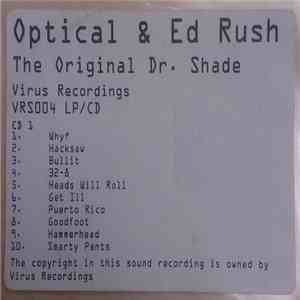 Ed Rush & Optical - The Original Dr. Shade