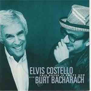 Elvis Costello With Burt Bacharach - This House Is Empty Now