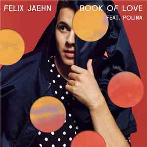 Felix Jaehn Feat. Polina - Book Of Love