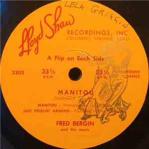 Fred Bergin And His Music - Manitou