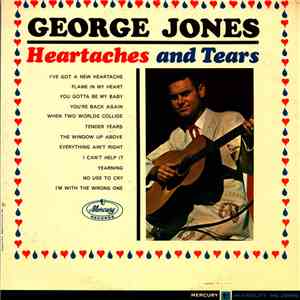 George Jones  - Heartaches And Tears