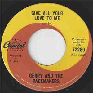 Gerry & The Pacemakers - Give All Your Love To Me