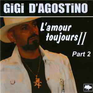 Gigi D'Agostino - L'Amour Toujours II (Part 2)