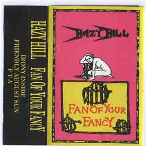 Hazy Hill - Fan Of Your Fancy