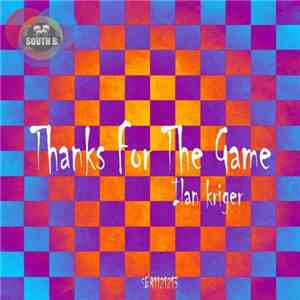 Ilan Kriger - Thanks For The Game