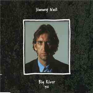 Jimmy Nail - Big River '96