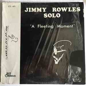 Jimmy Rowles - A Fleeting Moment