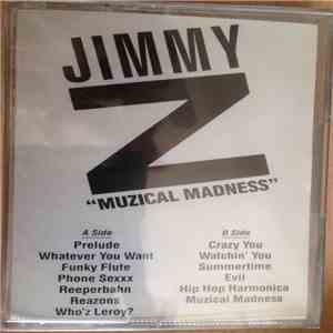 Jimmy Z - Muzical Madness