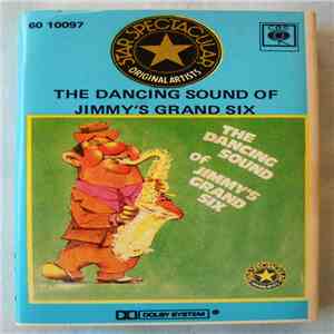 Jimmy's Grand Six - The Dancing Sound Of